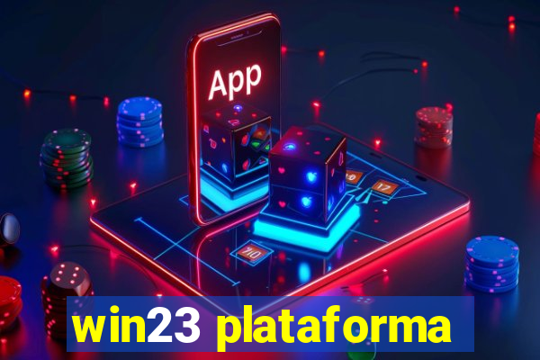 win23 plataforma